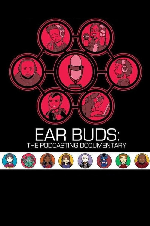 Movie poster for Ear Buds: The Podcasting Documentary (2016)