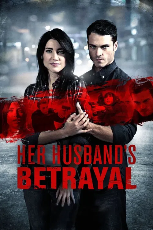 Movie poster for Her Husband's Betrayal (2013)