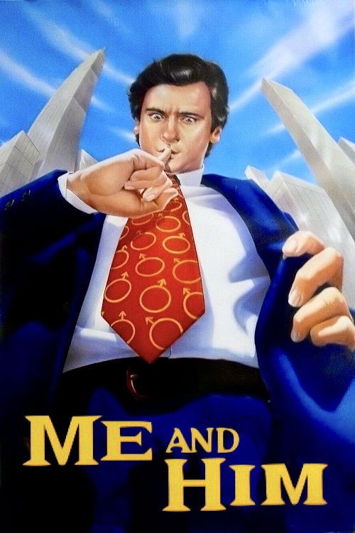 Movie poster for Me and Him (1988)