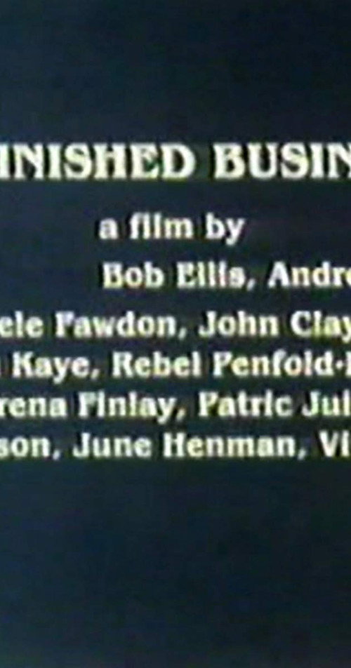Movie poster for Unfinished Business (1985)