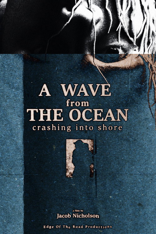 Movie poster for A Wave from the Ocean Crashing Into the Shore (2024)