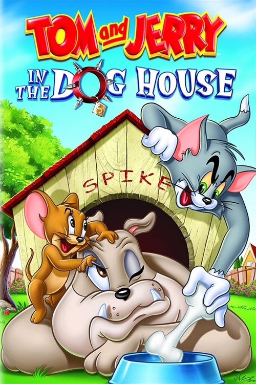 Movie poster for Tom and Jerry: In the Dog House (2012)
