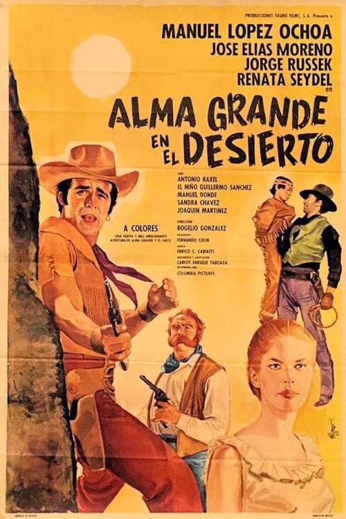 Movie poster for Alma Grande en el desierto (1967)