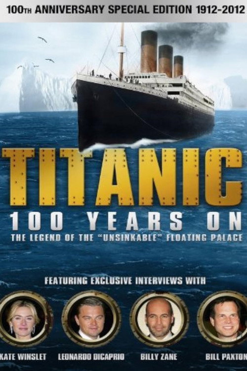 Movie poster for Titanic: 100 Years On (2012)