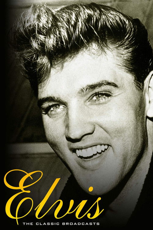 Movie poster for Elvis Presley: The Classic Broadcasts (2007)