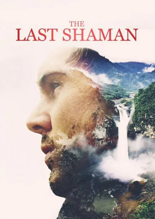 Movie poster for The Last Shaman (2017)