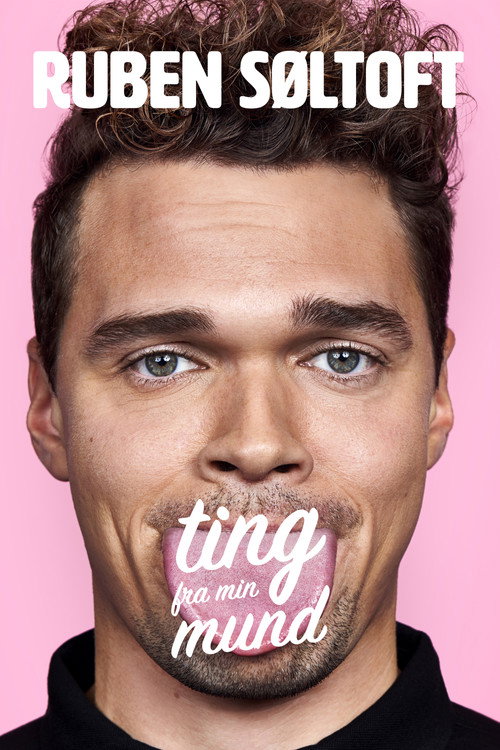 Movie poster for Ruben Søltoft: Ting fra min mund (2019)