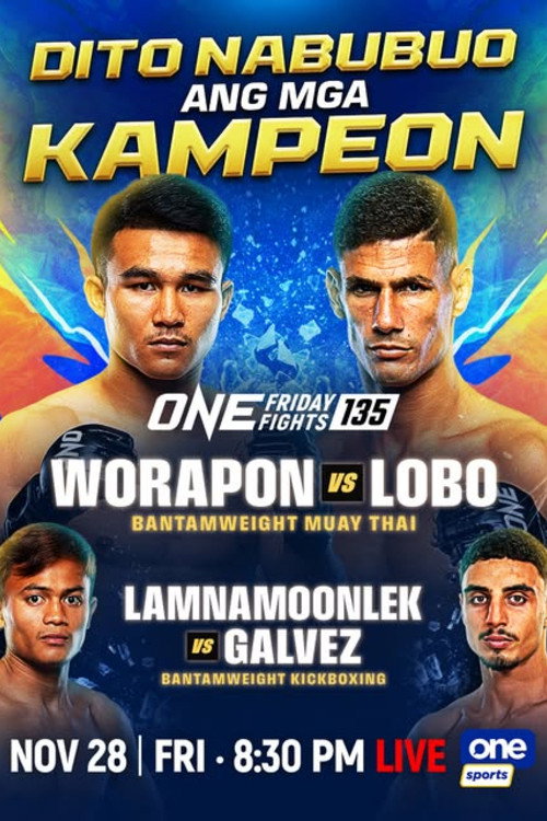 Movie poster for ONE Friday Fights 135: Worapon vs. Lobo (2025)