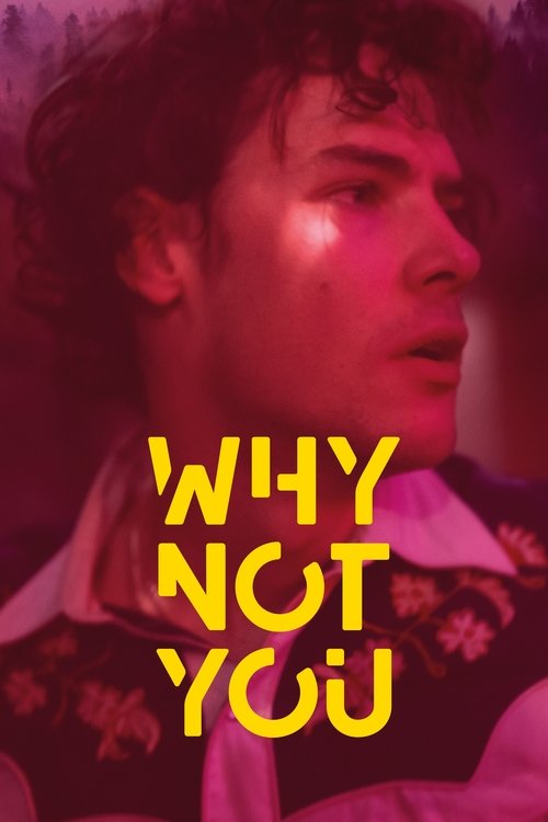 Movie poster for Why Not You (2021)
