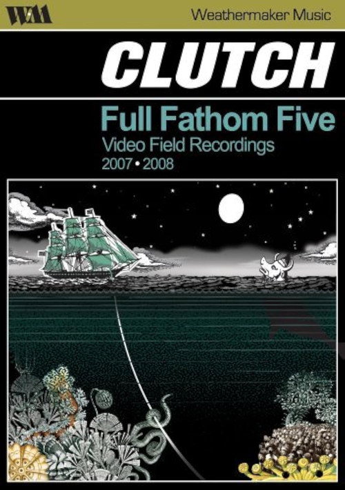 Movie poster for Clutch: Full Fathom Five (2008)