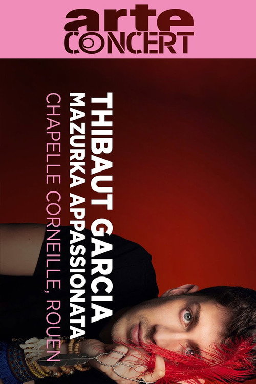 Movie poster for Thibaut Garcia: Hommage to Agustín Barrios Chapelle Corneille in Rouen (2023)
