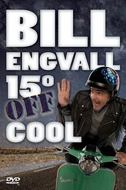 Movie poster for Bill Engvall: 15º Off Cool (2007)