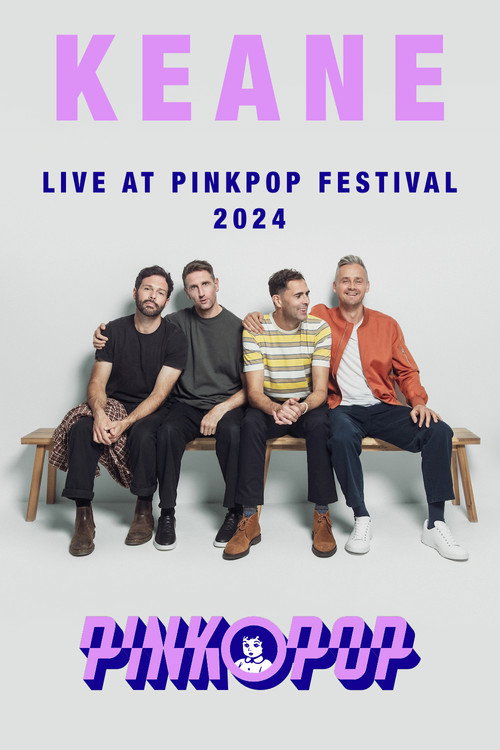Movie poster for Keane Live at Pinkpop Festival 2024 (2024)