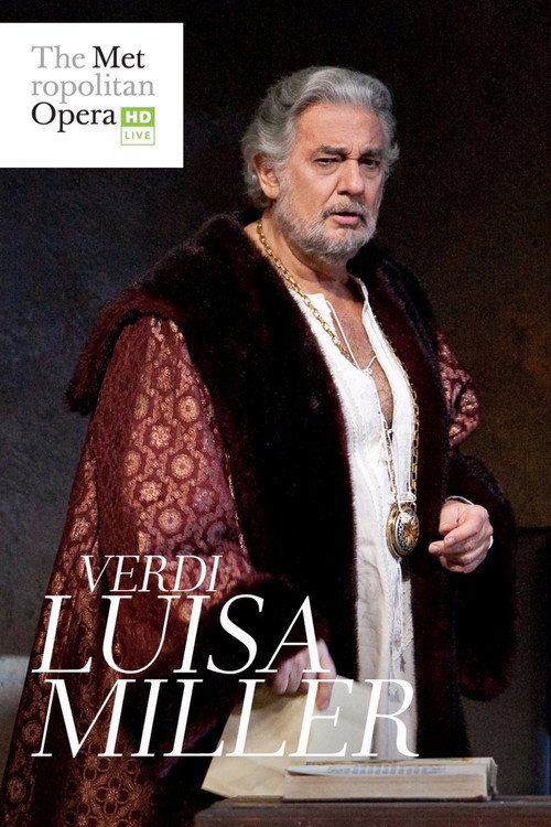 Movie poster for The Metropolitan Opera: Luisa Miller (2018)