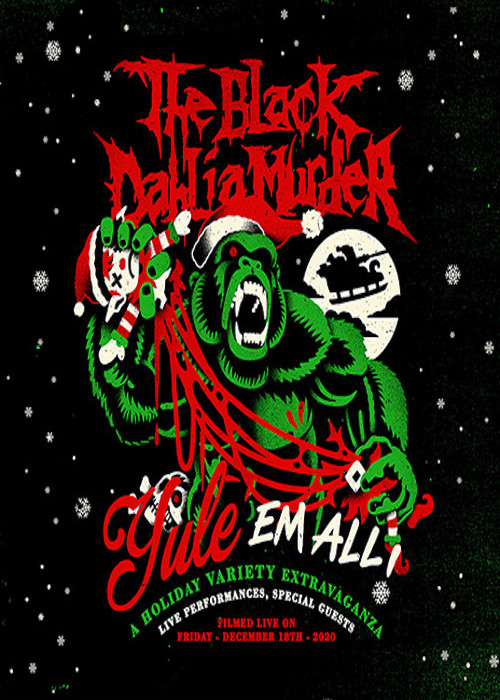 Movie poster for The Black Dahlia Murder: Yule em All! (2020)
