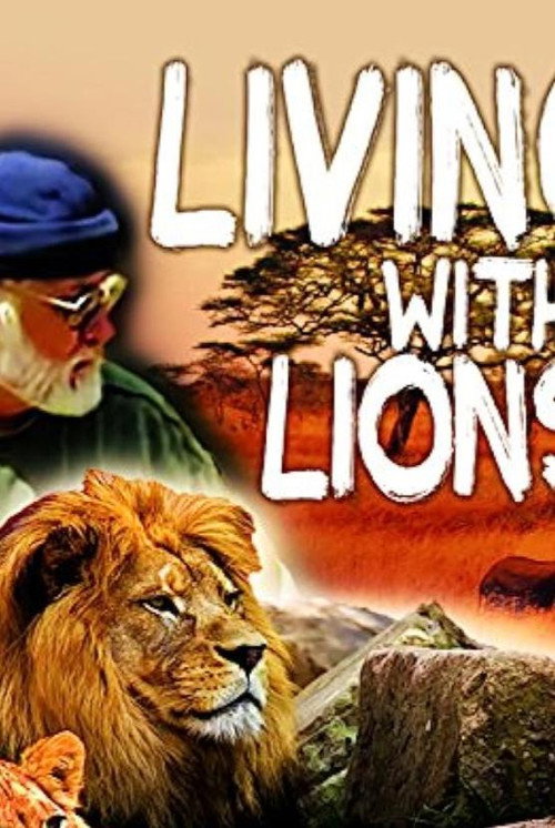 Movie poster for Living with Lions (2002)