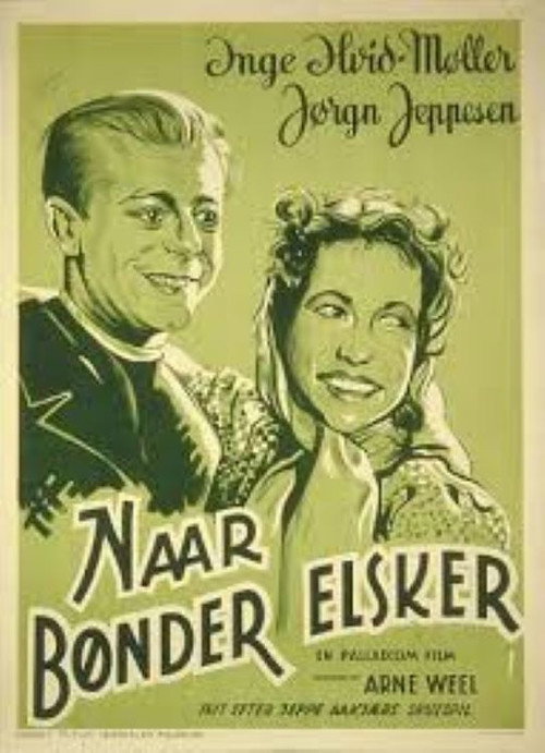 Movie poster for Naar Bønder elsker (1942)