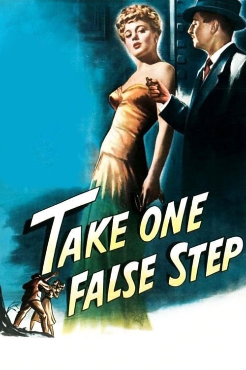 Movie poster for Take One False Step (1949)