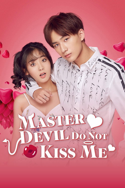 Series poster for Master Devil Do Not Kiss Me (2017)