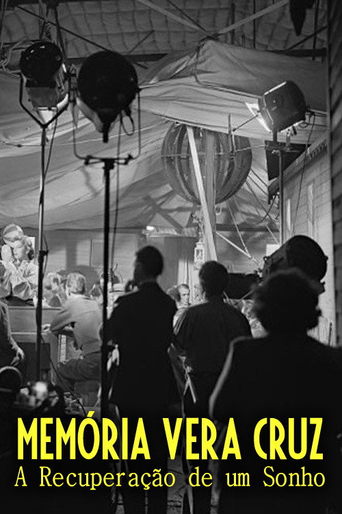Movie poster for Memória Vera Cruz: A Recuperação de um Sonho (1987)