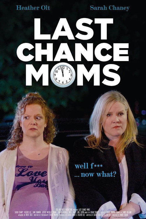Movie poster for Last Chance Moms