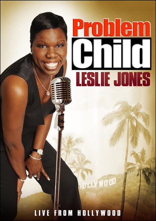 Movie poster for Leslie Jones: Problem Child (2010)