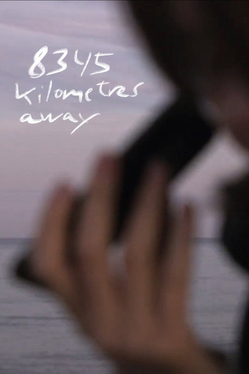 Movie poster for 8345 kilometres away (2024)