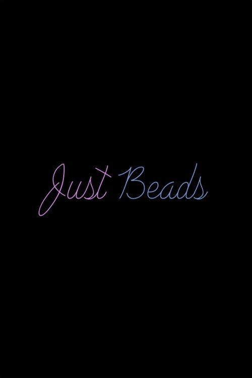 Movie poster for Just Beads (2025)