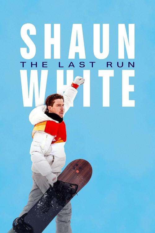 Series poster for Shaun White: The Last Run (2023)