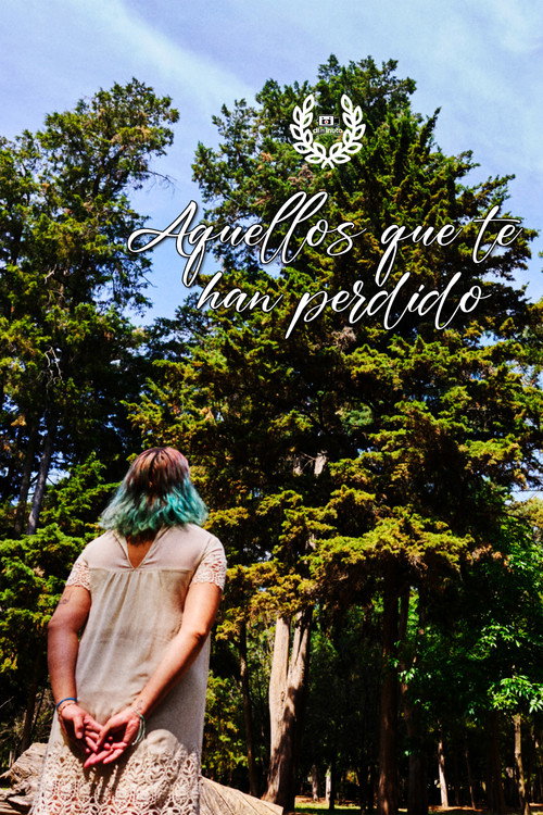 Movie poster for Those who have lost you (2022)