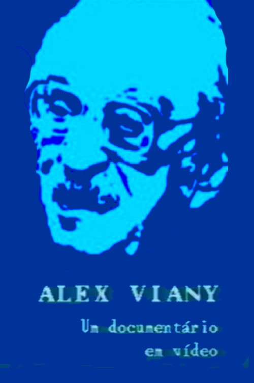 Movie poster for Alex Viany - Um Documentário em Vídeo (1989)
