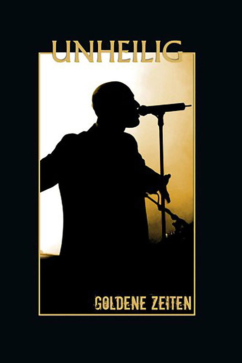 Movie poster for Unheilig: Goldene Zeiten (2008)