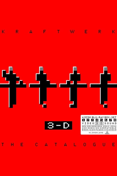 Movie poster for Kraftwerk: 3-D The Catalogue (2017)
