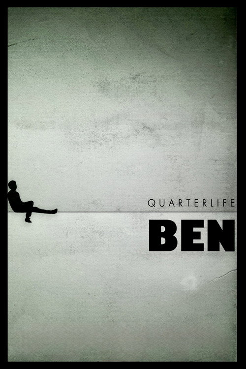 Movie poster for Quarterlife Ben (2011)