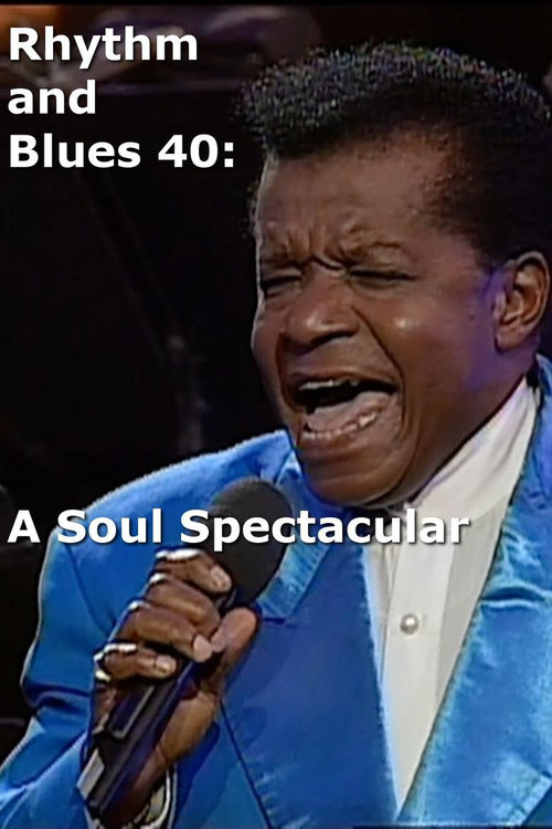 Movie poster for Rhythm and Blues 40: A Soul Spectacular (2001)