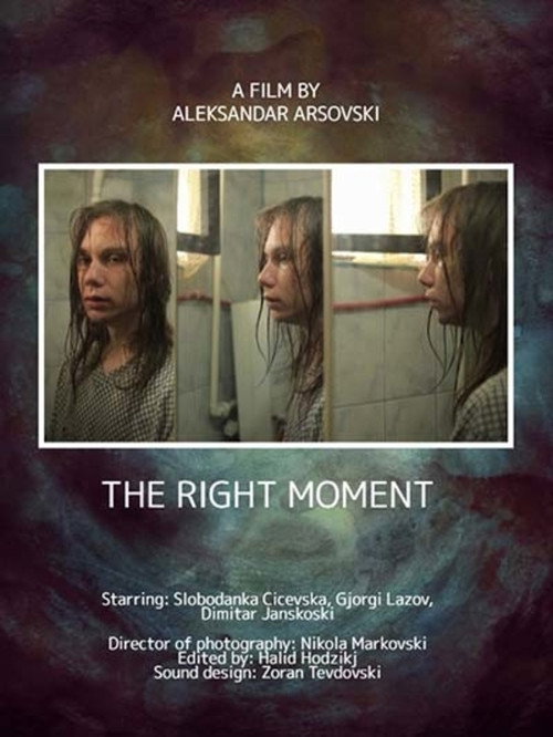 Movie poster for The Right Moment (2017)
