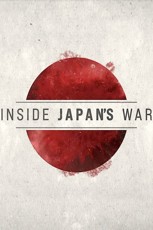 Series poster for Inside Japan's War (2022)