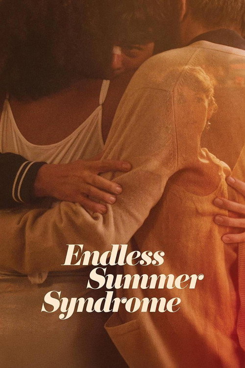 Movie poster for Endless Summer Syndrome (2024)