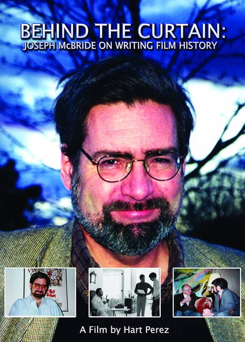 Movie poster for Behind the Curtain: Joseph McBride on Writing Film History (2011)
