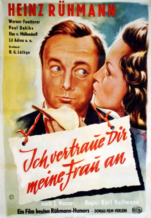 Movie poster for Ich vertraue Dir meine Frau an (1943)