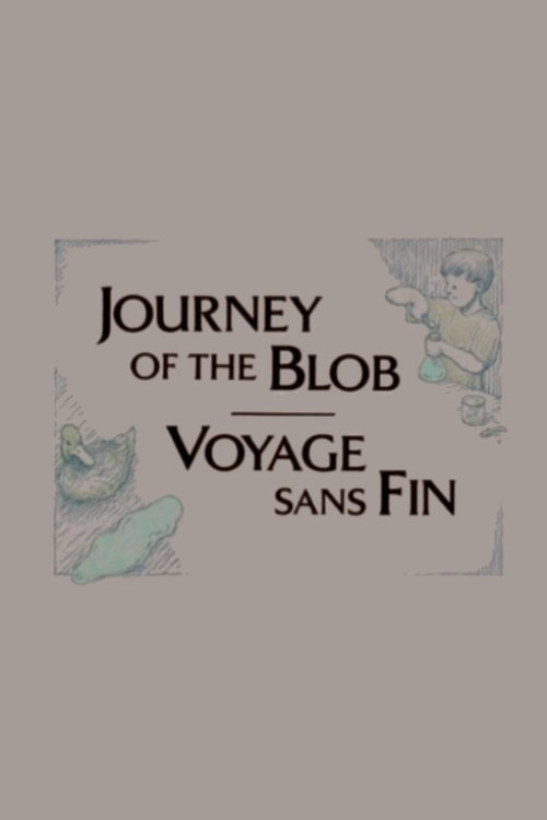 Movie poster for Journey of the Blob (1989)