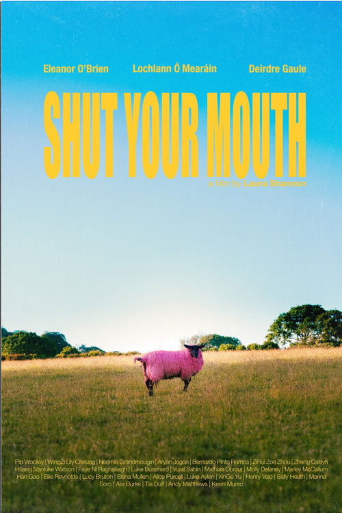 Movie poster for Shut Your Mouth (2026)