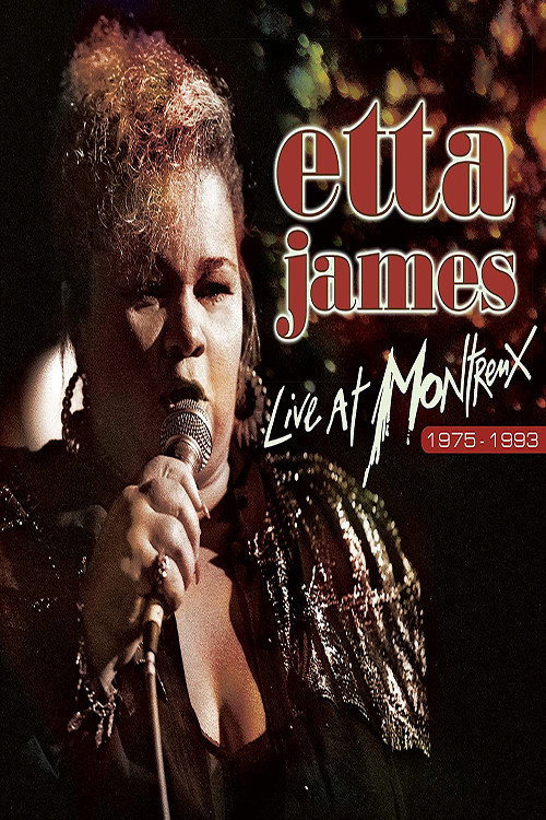 Movie poster for Etta James Live at Montreux 1993 (1993)
