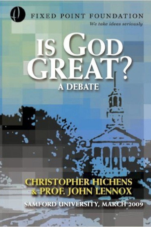 Movie poster for Christopher Hitchens vs John Lennox - Is God Great? Debate (2009)