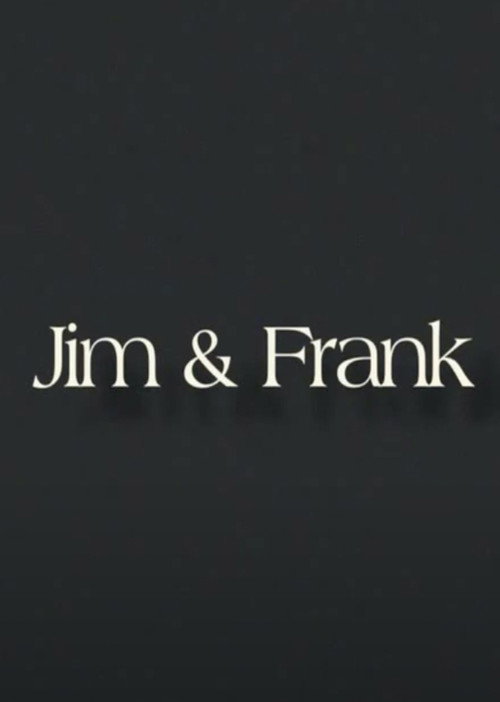 Movie poster for Jim & Frank (2011)