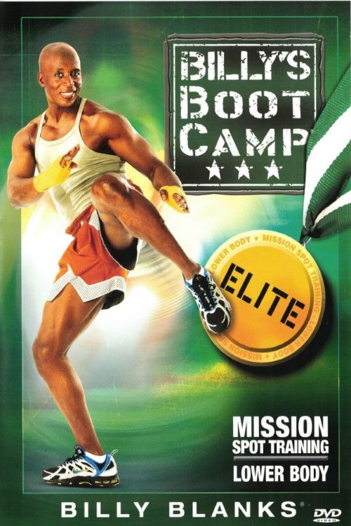 Movie poster for Billy's Bootcamp Elite: Mission Spot Training - Lower Body (2006)