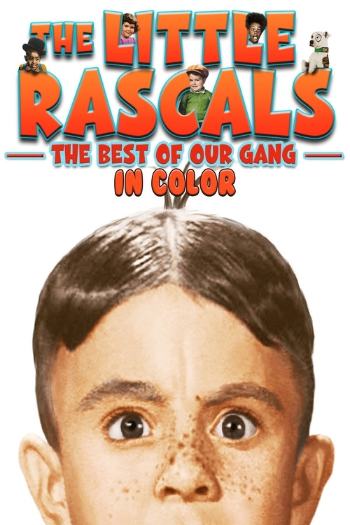 Movie poster for The Little Rascals: The Best of Our Gang Collection (In Color) (1931)