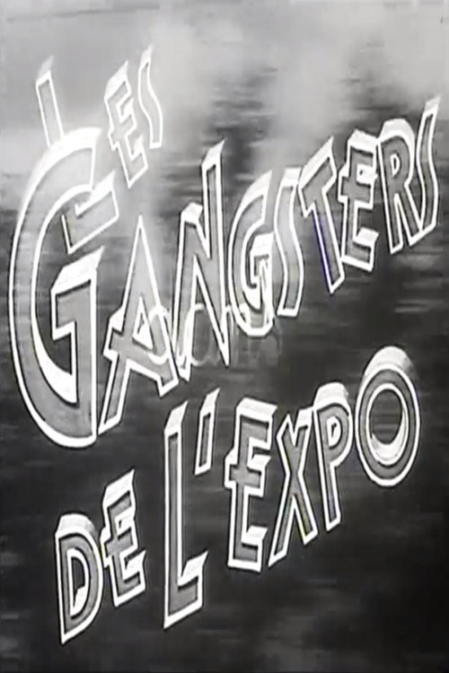 Movie poster for Les gangsters de l'expo (1937)