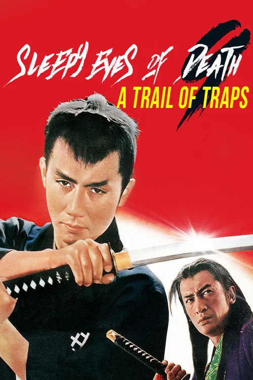 Movie poster for Sleepy Eyes of Death 9: Trail of Traps (1967)