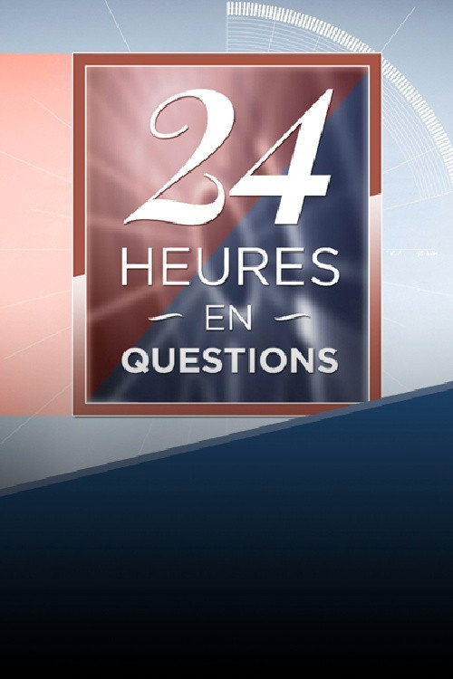 Series poster for 24 heures en questions (2016)